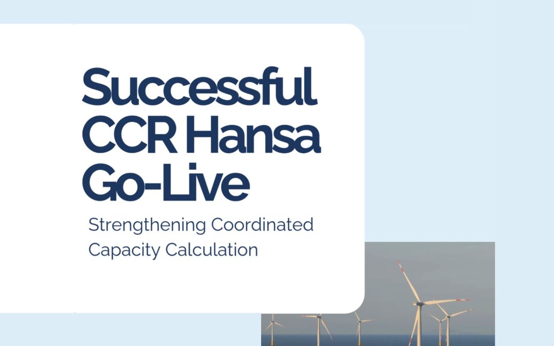 Successful CCR Hansa Go-Live: Strengthening Coordinated Capacity Calculation